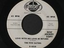 FIVE SATINS: A Million To One / Love With No Love In Return 45 (dj, light ring