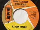 R&B 45 R. Dean Taylor ?– There´s A Ghost In My House 1967 V.I.P. Northern Soul