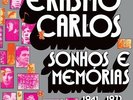 Erasmo Carlos - Sonhos e Memórias: 1941-1972