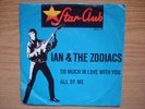 IAN AND THE ZODIACS  So Much In Love With You Star-Club 148535  A C H T U N G   