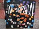 THE SOUL OF JAZZ PERCUSSION - VARIOUS   IN SHRINK   CLEAN M- 1959 MONO LP  5003
