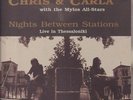 LP Chris & Carla With The Mylos All-Stars Nights Between Stations - Live In The