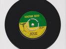 DOCTOR BIRD/ TELL ME BABY // THAT'S LIFE - DELANO STEWART (68 ROCKSTEADY 7