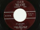 Blues R&B 45 - Tommy Wills - Let E'm Roll - Club Miami - mp3
