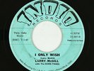 Doo-Wop Rocker 45 - Larry McGill - I Only Wish - Indio - mp3 - rare
