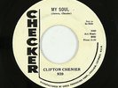 Cajun Blues 45 - Clifton Chenier - My Soul - Checker - mp3