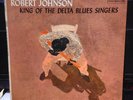 Robert Johnson - King of the Delta Blues Singers (VG First Pressing, Six-Eye)