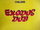 Chalawa Exodus Dub Micron Music Limited Vinyl LP
