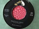 ELVIS PRESLEY  THAT'S ALL RIGHT /  Blue Moon Of Kentucky 45 Excellent