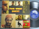 Frank Wright Quartet ' Uhuru Na Ja '