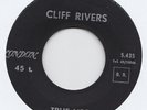 Cliff Rivers True Lips London 45 Elvis style Jiver Belgium Teen Popcorn Marsha