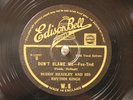 BUDDY BRADLEY AND HIS RHYTHM KINGS ; Dont Blame Me / Trouble In Paradise
