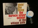 Horace Silver Quintet LP BLUE NOTE 4076 Doin' The Thing MONO NY