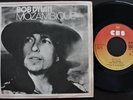 BOB DYLAN 1976 SINGLE MADE IN PORTUGAL 45 PS 7 *MOZAMBIQUE*