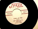 GARY GLENN ALWAYS SO TRUE  N. M JEREE WHAT DO YOU WANT  GARAGE NORTHERN SOUL 45