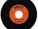 TEEN 45 THE TRIUMPHS I KNOW IT'S WRONG  ON DANTE  VG+ ORIGINAL