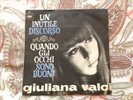 45 Giuliana Valci - Un inutile discorso - beat