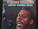 T-BONE WALKER Stormy Monday Blues US orig Bluesway 1965 STEREO LP *EX+*