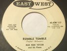 MAD MAN TAYLOR Rumble Tumble/Rock N Roll Espanole 45 East West rockabilly hear