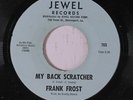 FRANK FROST: My Back Scratcher / Harp And Soul 45 Funk