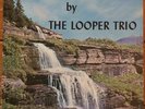 The Looper Trio -Life Beyond Death- Hillbilly Gospel Bop LP - Hear