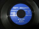 BILL NETTLES ONE STEP BEHIND/EVERYBODY NEEDS A LITTLE LOVING NETT-RECORDS 10001