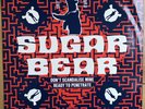 Sugar Bear ?– Don't Scandalise Mine / Ready To Penetrate 12” Vinyl Hip House EX