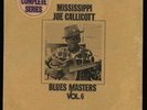 VINYL LP Mississippi Joe Callicott - Blues Masters Vol 6 New Factory Sealed