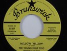 Mod Jazz Soul 45 YOUNG HOLT TRIO Mellow Yellow BRUNSWICK VG+/VG++ promo HEAR