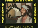 Reggae George - Fight On My Own (Showcase Album) UK Sky Juice LP Listen