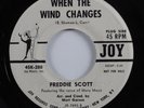 Northern Soul Popcorn 45 FREDDIE SCOTT When the Wind Changes JOY VG+ promo HEAR