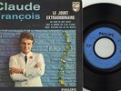 CLAUDE FRANCOIS LE JOUET EXTRAORDINAIRE FRENCH EP POCHETTE GRANULEE SACEM