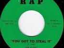 NORTHERN SOUL - FLAIRS - YOU GOT TO STEAL IT - R A P LABEL - 