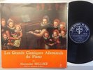 ALEXANDER SELLIER GERMAN PIANO MASTERS RECITAL MONO LP