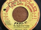 MICHAEL ROSE rare We Shall Overcome reggae roots EX 45 LISTEN