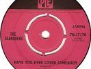 The Searchers - Have You Ever Loved Somebody (7
