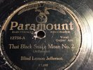 78 Blues;Blind Lemon Jefferson; Black Snake Moan No.2 & Tin Cup Blues  Paramount