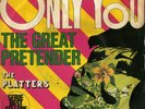 THE PLATTERS ONLY YOU THE GREAT PRETENDER 7