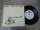 Base 3 - Fast Train To China 1980 UK 45 BASE ELECTRONIC/SYNTH/NEW WAVE
