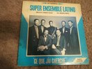 SUPER ENSEMBLE LATINO - CE QUE JAI CHERCHE.HAITIAN LATIN JAZZ L.P. MARC RECORDS