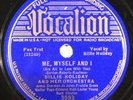 BILLIE HOLIDAY Vocalion 3593 ME MYSELF AND I Lester Young Jo Jones Freddie Green