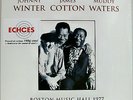 NEW Johnny Winter, James Cotton, Muddy Waters 