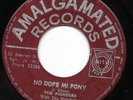 ? LISTEN - in-demand tune AMALGAMATED Pioneers NO DOPE MI PONY / RUN COME WALLA