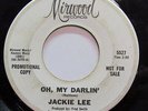 JACKIE LEE-OH, MY DARLIN' ON MIRWOOD NORTHERN 45-HEAR