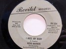 ROSE BATTISTE-I MISS MY BABY/ HIT AND RUN ON REVILOT NORTHERN 45-HEAR