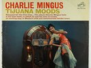 Charlie Mingus - Tijuana Moods LP - RCA Victor - LSP 2533