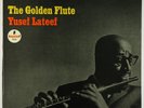Yusef Lateef - The Golden Flute LP - Impulse - AS-9125 RVG