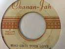 KEN BOOTHE - who gets your love - CHANAN-JAH
