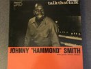 Johnny “Hammond” Smith Talk That Talk Record LP