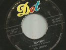 ROCKABILLY - BOB DENTON - PLAYBOY  /  SKINNY MINNIE  -HEAR - 1958 DOT